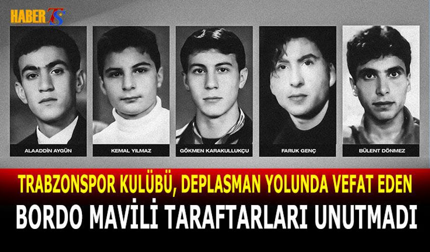 Trabzonspor’dan Vefat Eden Taraftarlarına Anma Mesajı