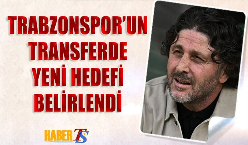 Trabzonspor Transferde Strateji Değişikliğine Gidiyor