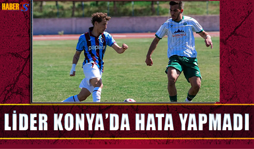 Lider Trabzonspor Konya'da Hata Yapmadı