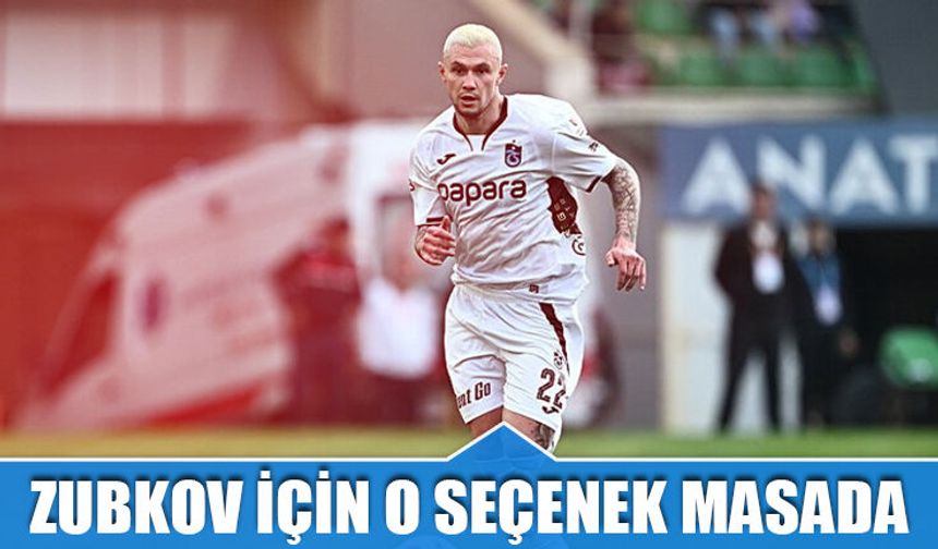 Zubkov İçin O Seçenecek Masada