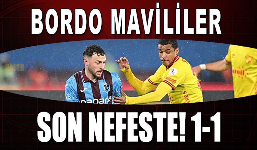 Trabzonspor Son Nefeste 1 Puanı Aldı! 1-1