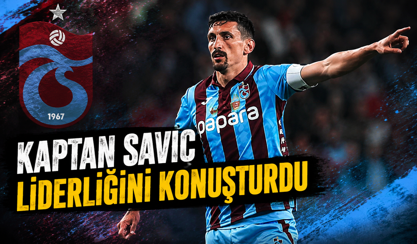 Savic’ten Ankara’da Takıma Liderlik Desteği