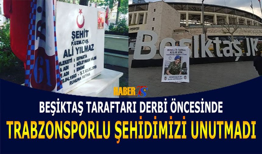 Beşiktaşlı Taraftardan Trabzonsporlu Şehit İçin Anlamlı Pankart