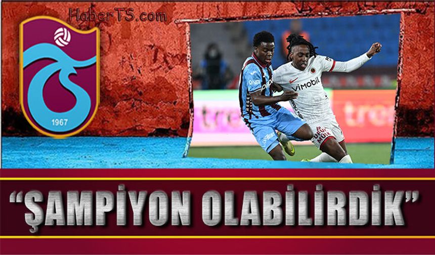 Oulai: Şampiyon Olabilirdik, Hak Ettik