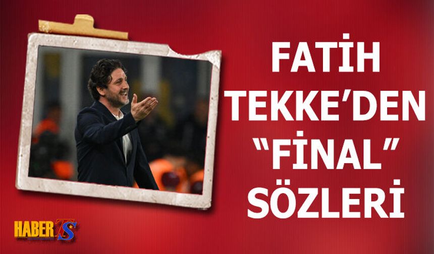 Fatih Tekke'den Maç Sonunda Flaş Açıklamalar!