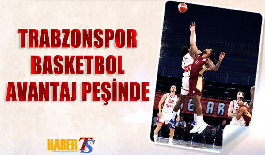 Basketbol Süper Ligi’nde Play-Off Heyecanı Başlıyor