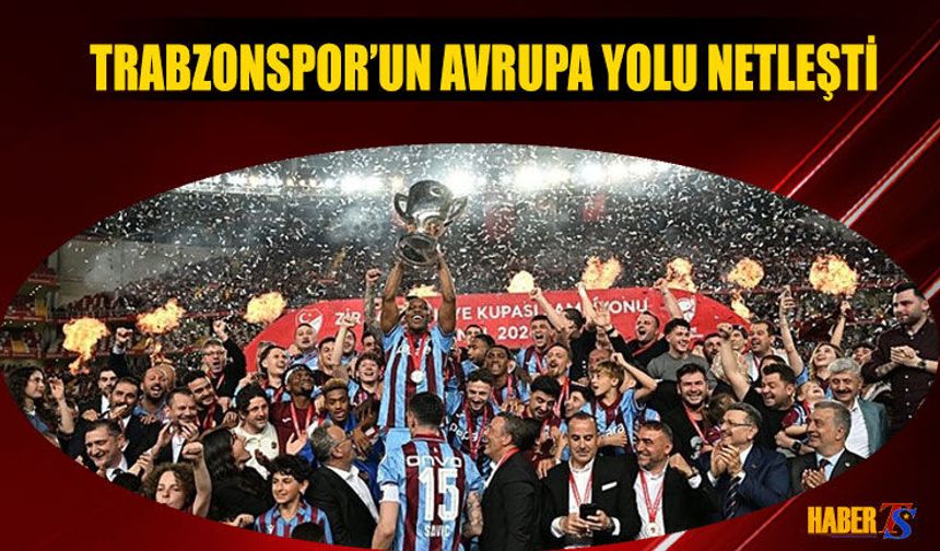 Trabzonspor'un Avrupa Yolu Netleşti