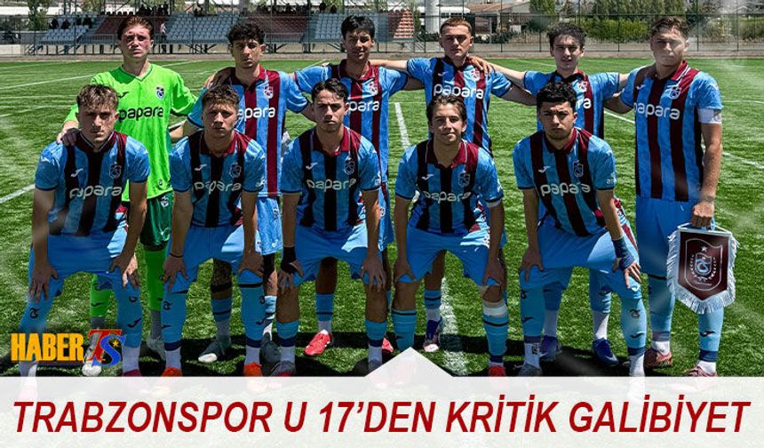 Trabzonspor U17'den Kritik Galibiyet