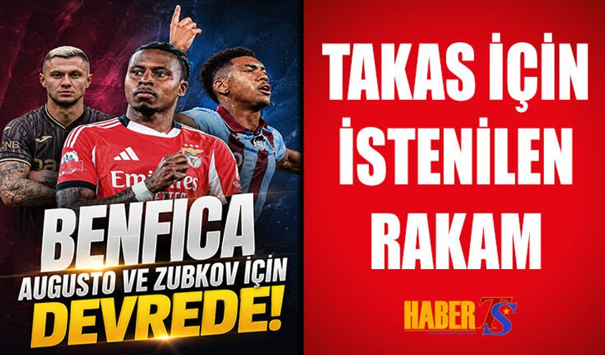 Benfica’dan Trabzonspor’a Augusto Ve Zubkov Hamlesi