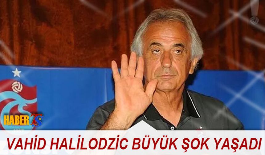 Vahid Halilhodzic Büyük Üzüntü Yaşadı! Maç Sonu Konuşamadı