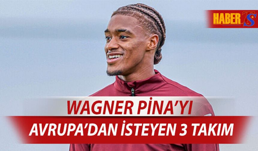 Wagner Pina'yı Avrupa'dan İsteyen 3 Takım