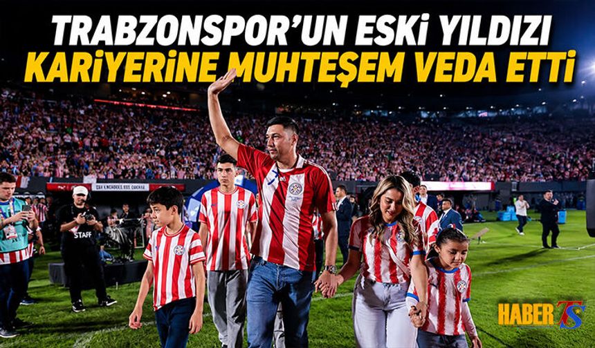 Paraguay'dan Trabzonsporlu Efsane Cardozo'ya Anlamlı Veda
