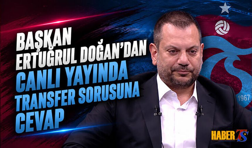 Ertuğrul Doğan'dan Transfer Açıklaması: 4 İmza Daha Yolda