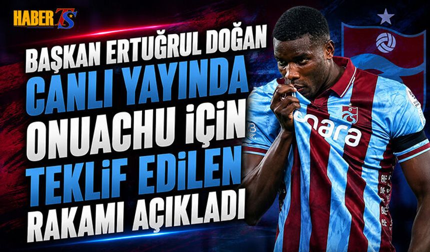 Ertuğrul Doğan'dan Transfer ve Onuachu Açıklaması