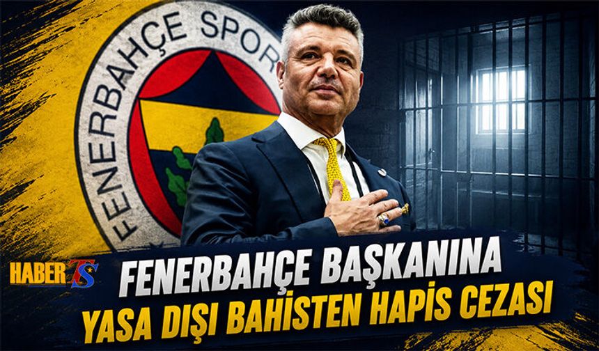 Sadettin Saran'a Yasa Dışı Bahis Davasında Hapis Cezası