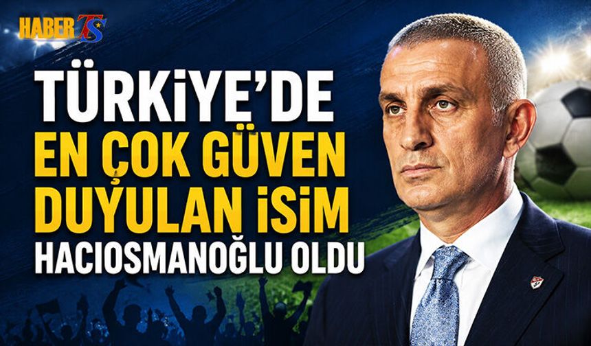 Türk Futbolunda En Güvenilen İsim İbrahim Hacıosmanoğlu