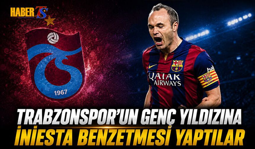 Fransız Yorumcudan Trabzonspor Yıldızına Iniesta Benzetmesi