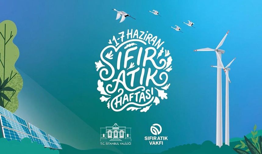 İstanbul'da Sıfır Atık Haftası Başladı