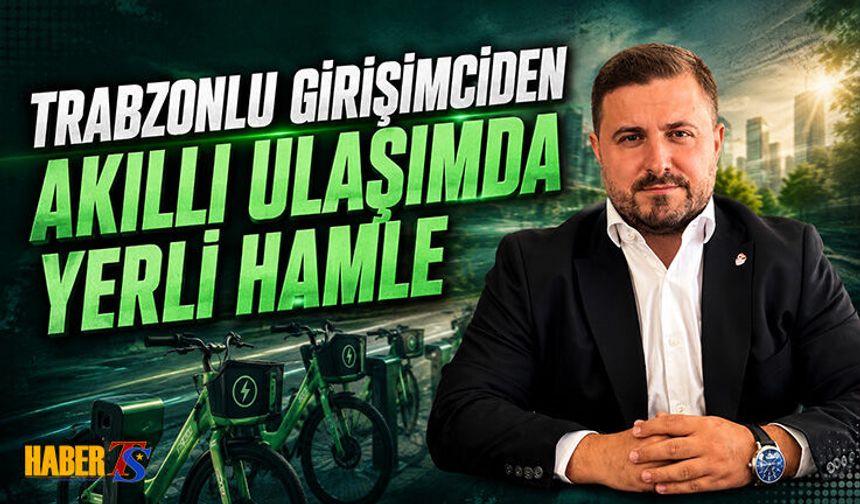 Trabzonlu Girişimci Muhammet Alpdündar'ın Yerli Hamlesi