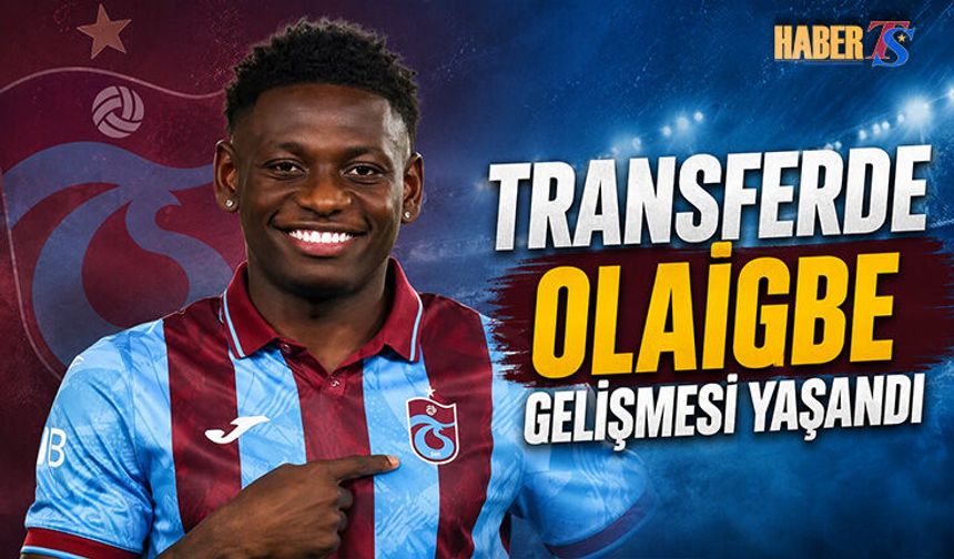 Transferde Olaigbe Gelişmesi Yaşandı