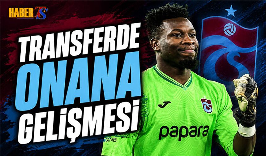 Trabzonspor'da Andre Onana Transferinde Karar Bekleniyor