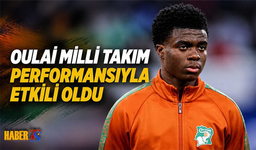 Christ Oulai Fransa Maçında Performansıyla Göz Doldurdu