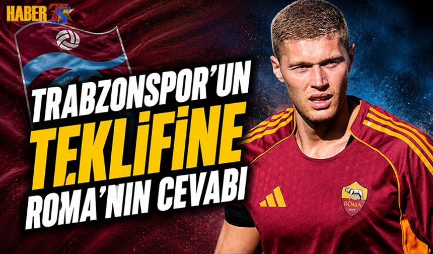 Trabzonspor'un Transfer Teklifine Roma'nın Cevabı