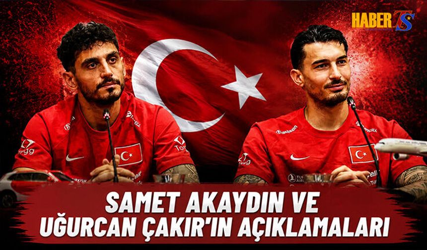 Uğurcan ve Samet'ten Paraguay Maçı Öncesi Mesajlar