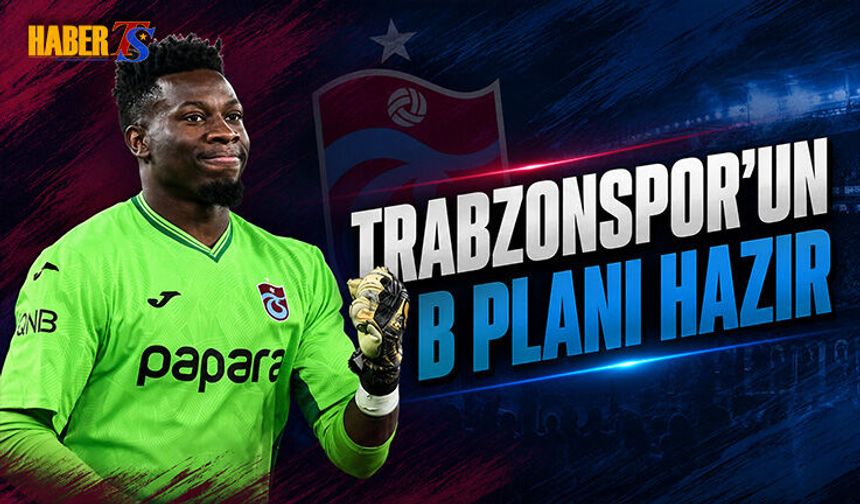 Trabzonspor'da Onana Bekleyişi! Karar Anı Yaklaşıyor