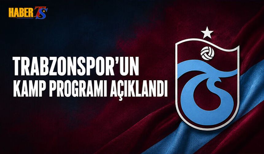 Trabzonspor Yeni Sezon Hazırlıklarına 6 Temmuz’da Başlıyor