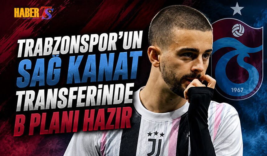 Trabzonspor'un Sağ Kanat Transferinde B Planı