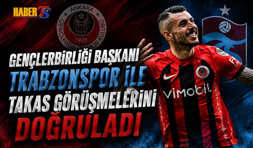 Trabzonspor İle Gençlerbirliği Arasında Takas Formülü
