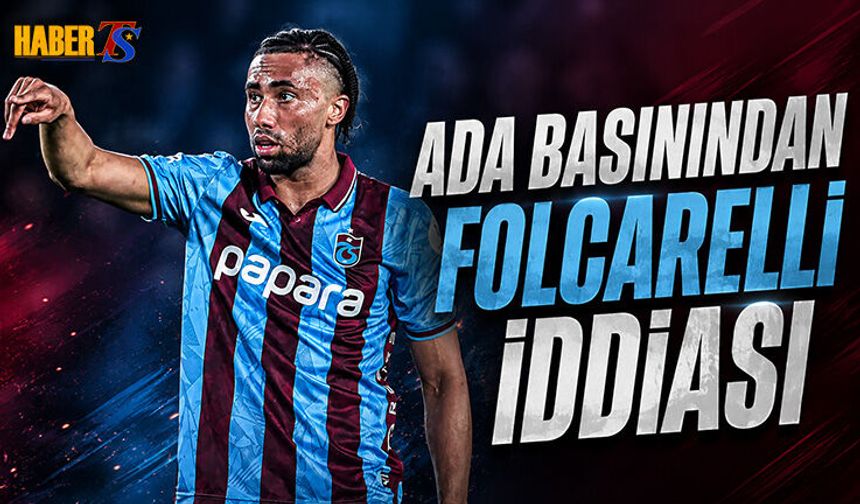 Ada Basınından Transferde Folcarelli İddiası