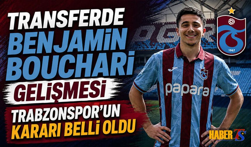 Transferde Benjamin Bouchari Gelişmesi Yaşandı