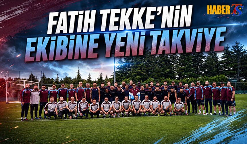 Trabzonspor'da Fatih Tekke'nin Ekibine Yeni Takviye