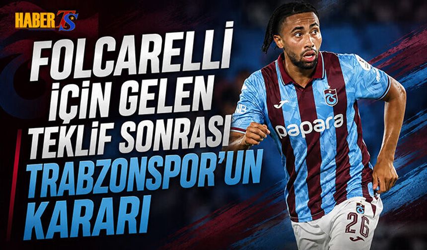 Folcarelli İçin Gelen O Teklif Sonrası Trabzonspor'un Kararı