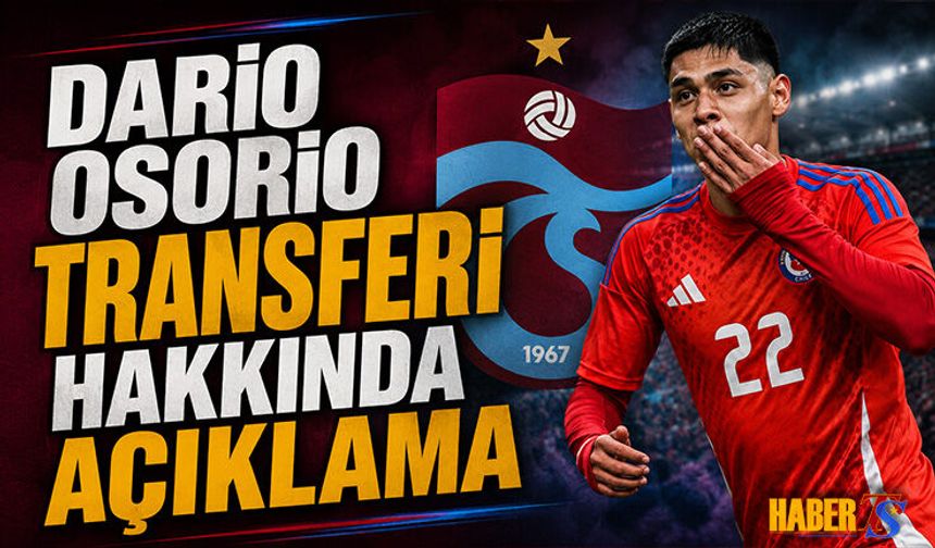 Dario Osorio Transferinde Yeni Gelişme