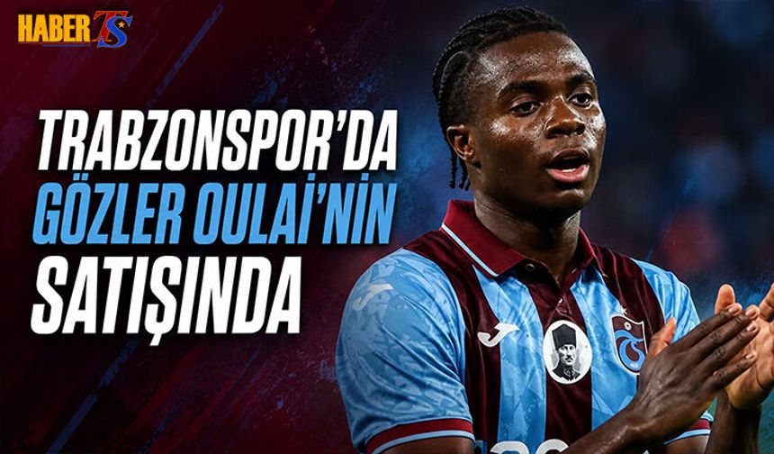 Trabzonspor’da Oulai İçin Kritik Karar