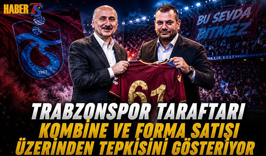 Trabzonspor Taraftarı Tepkisini Forma ve Kombine Üzerinden Gösteriyor