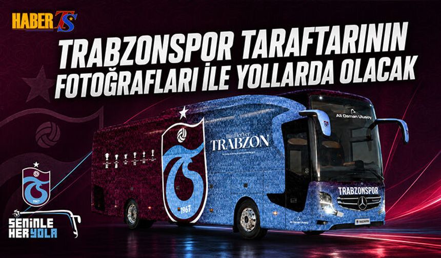 Trabzonspor Taraftarının Fotoğrafları İle Yollarda Olacak