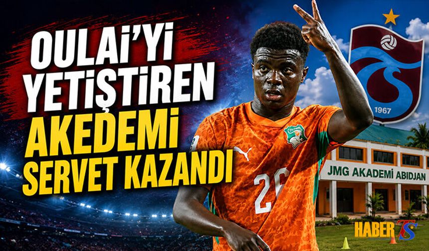 Oulai'yi Yetiştiren Akademi Servet Kazandı