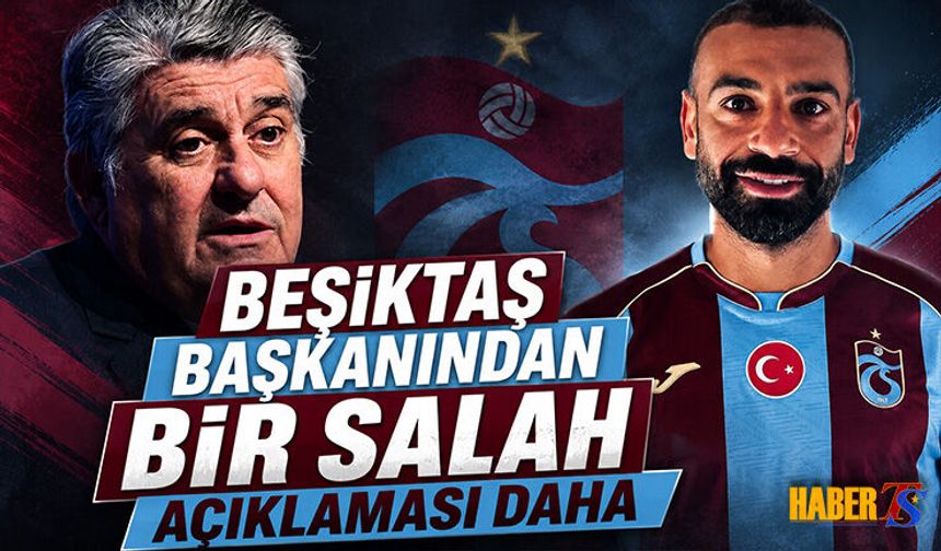 Beşiktaş Başkanından Bir Salah Açıklaması Daha