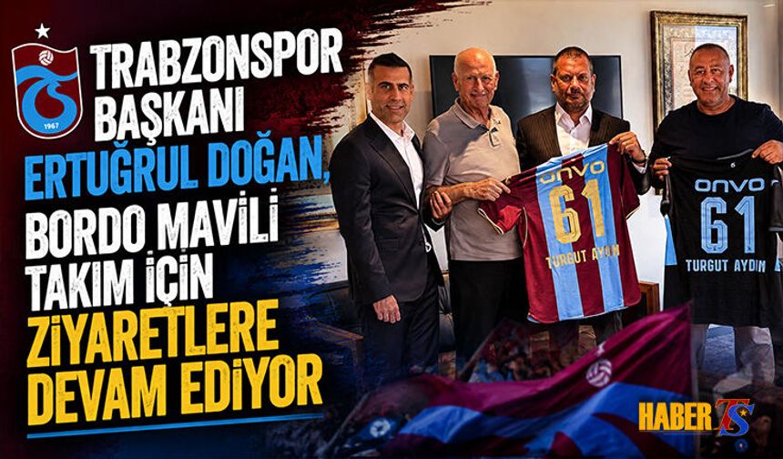 Trabzonspor Başkanı Ertuğrul Doğan'dan Turgut Aydın'a Ziyaret