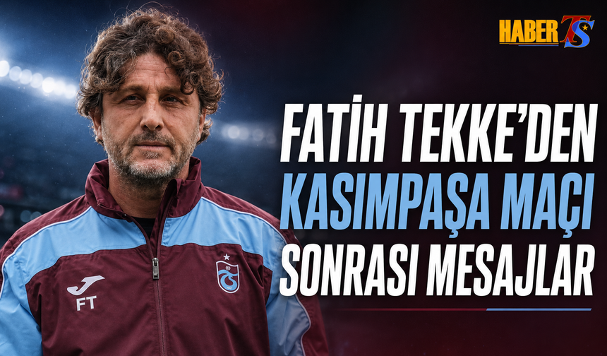 Fatih Tekke'den Kasımpaşa Maçı Sonrası Mesajlar