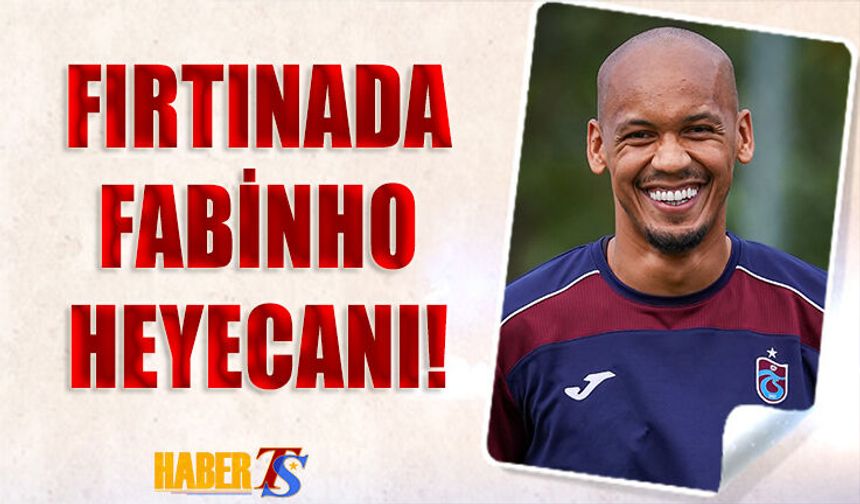 Trabzonspor'da Fabinho Heyecanı!