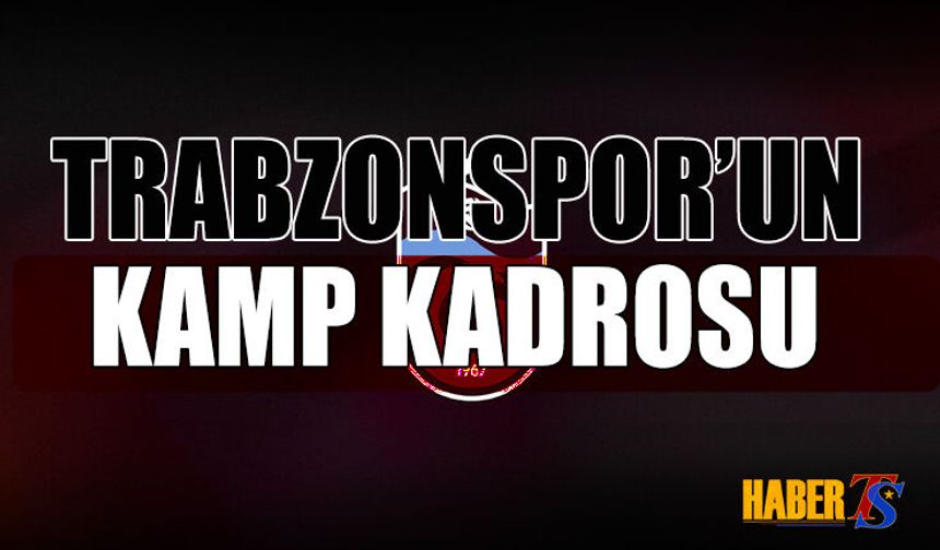 Trabzonspor'un Göztepe Maçı Kamp Kadrosu Belli Oldu
