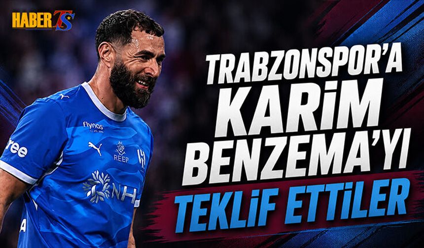 Trabzonspor'a Karim Benzema Sürprizi