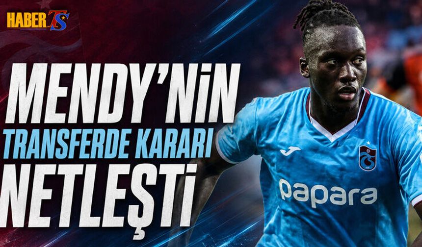 Batista Mendy'nin Transferde Kararı Netleşti