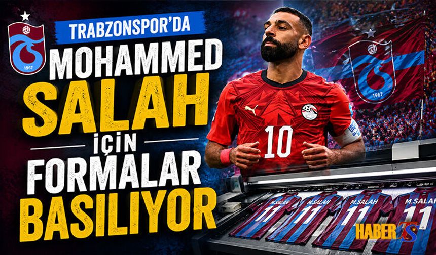 Mohammed Salah İçin Formalar Basıldı