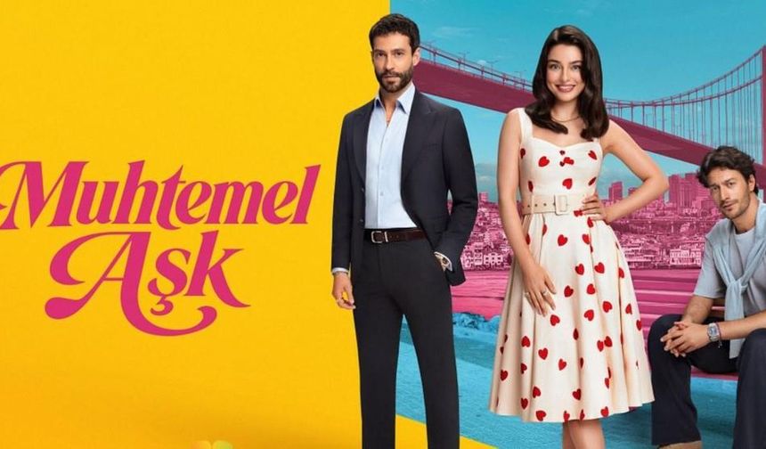 Muhtemel Aşk 10.Bölüm Yayınladı mı?